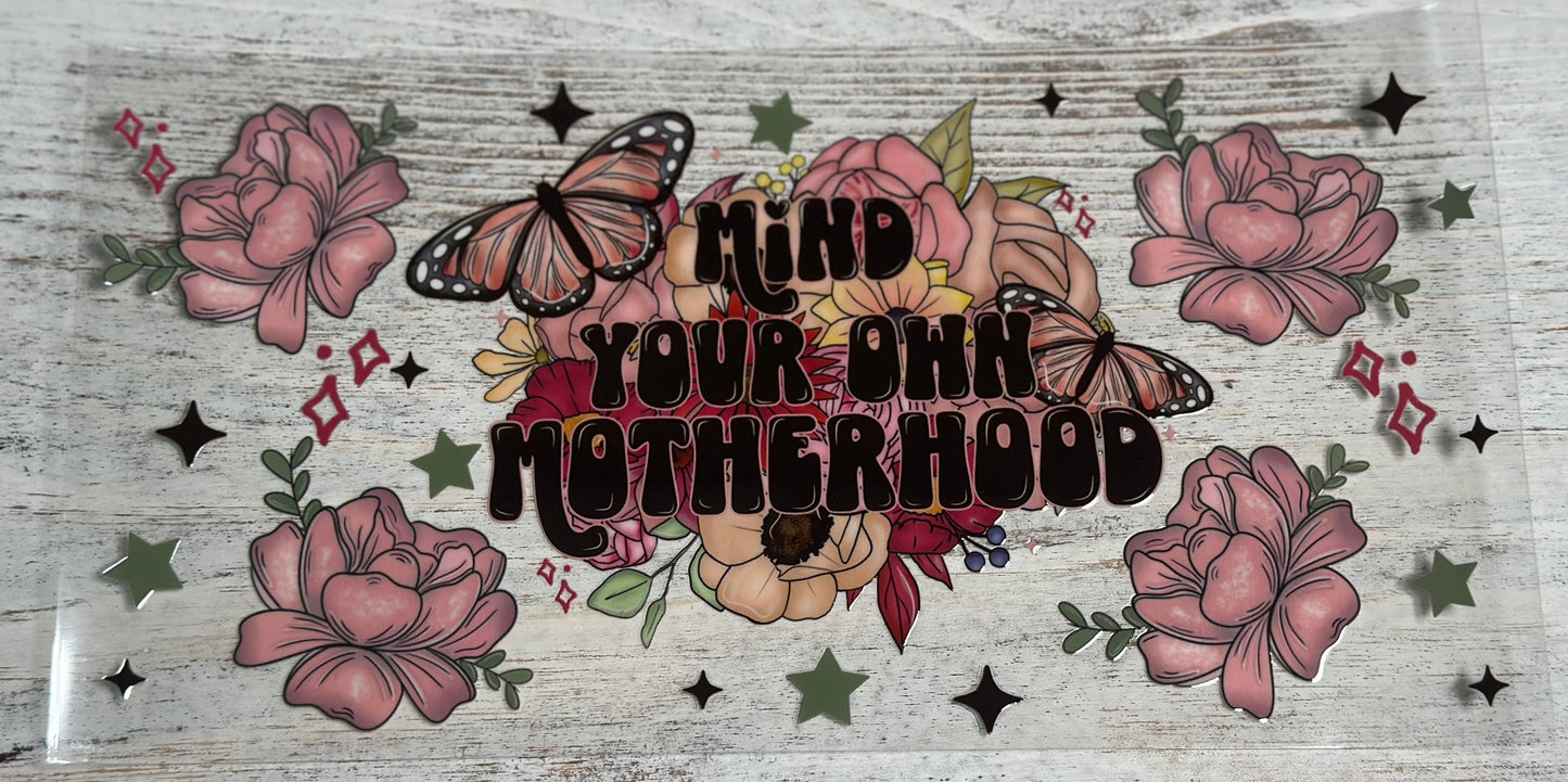 MInd Your Own Motherhood - Wrap