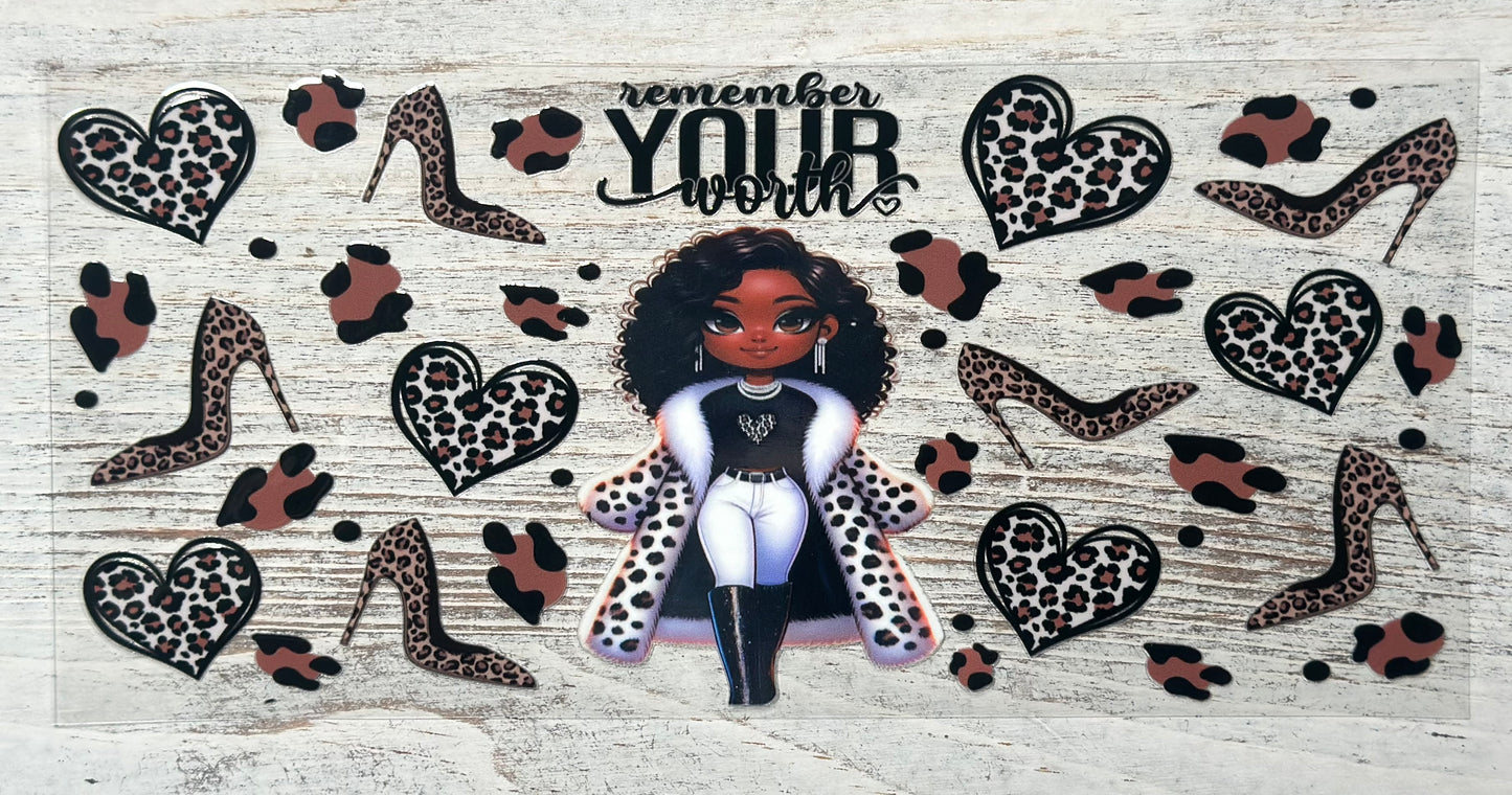 Remember Your Worth - Wrap