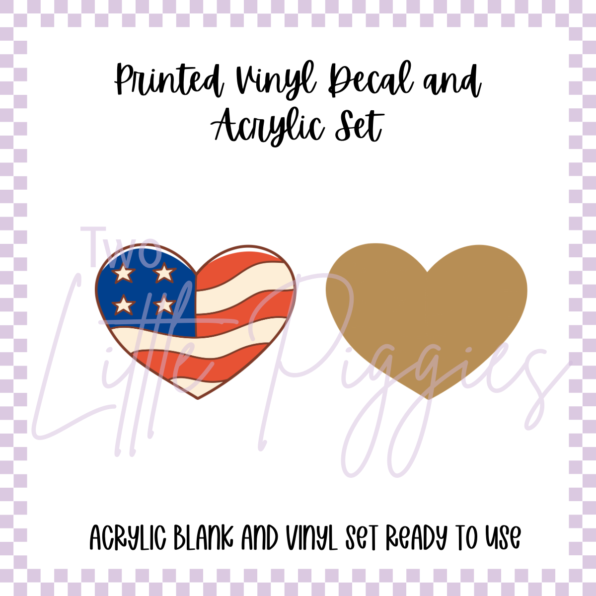 Printed Vinyl and Acrylic Set - 4th of July - Heart