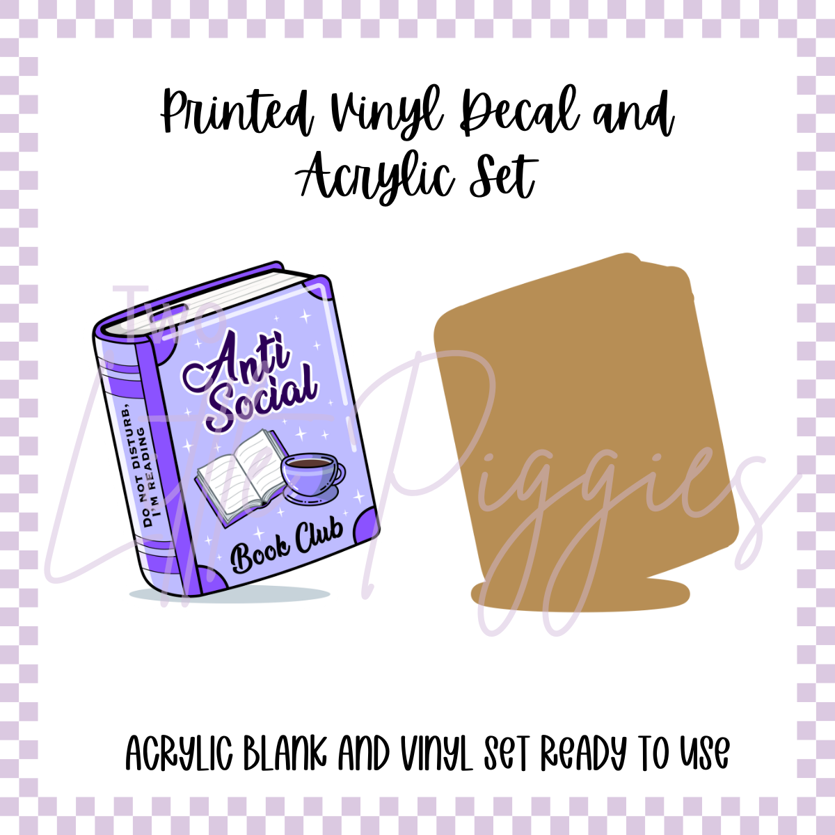 Printed Vinyl and Acrylic Set - Anti Social Book Club