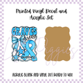Printed Vinyl and Acrylic Set - Awareness - Graves Disease