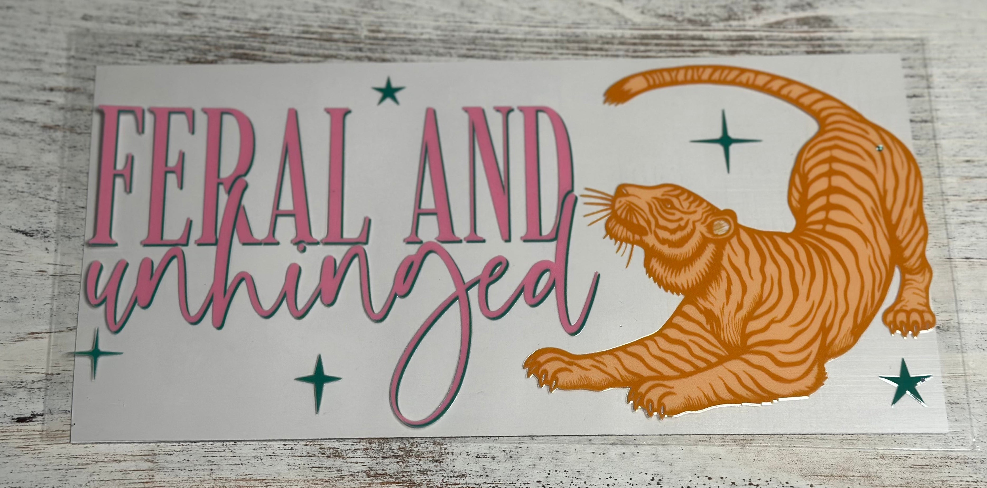 Feral & Unhinged - Wrap