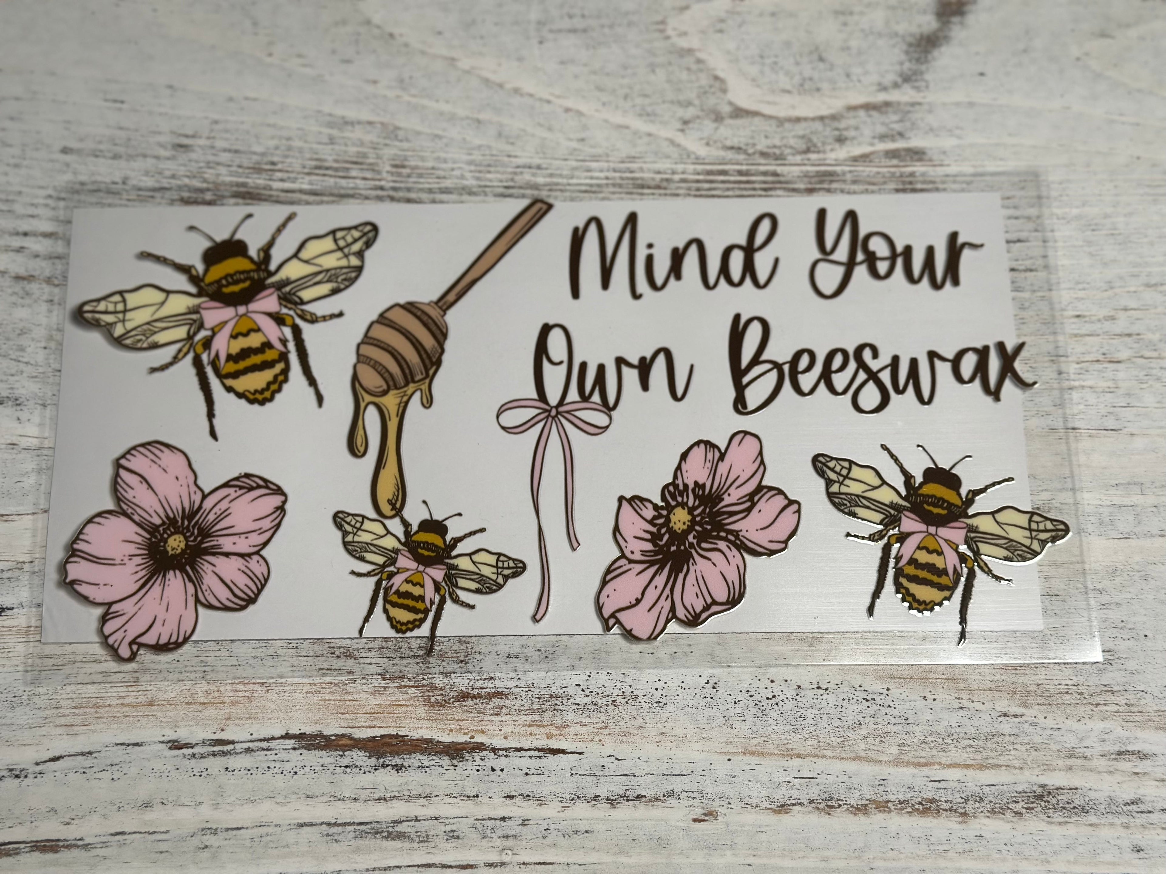 Mind Your Own Beeswax - Wrap