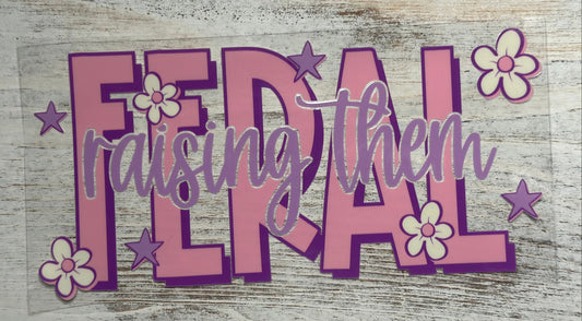 Raising Them Feral - Wrap