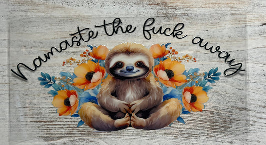 Namaste the Eff Away Sloth - Wrap