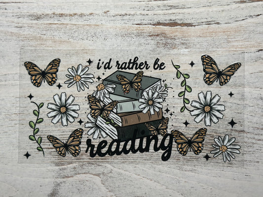 I'd Rather Be Reading - Wrap